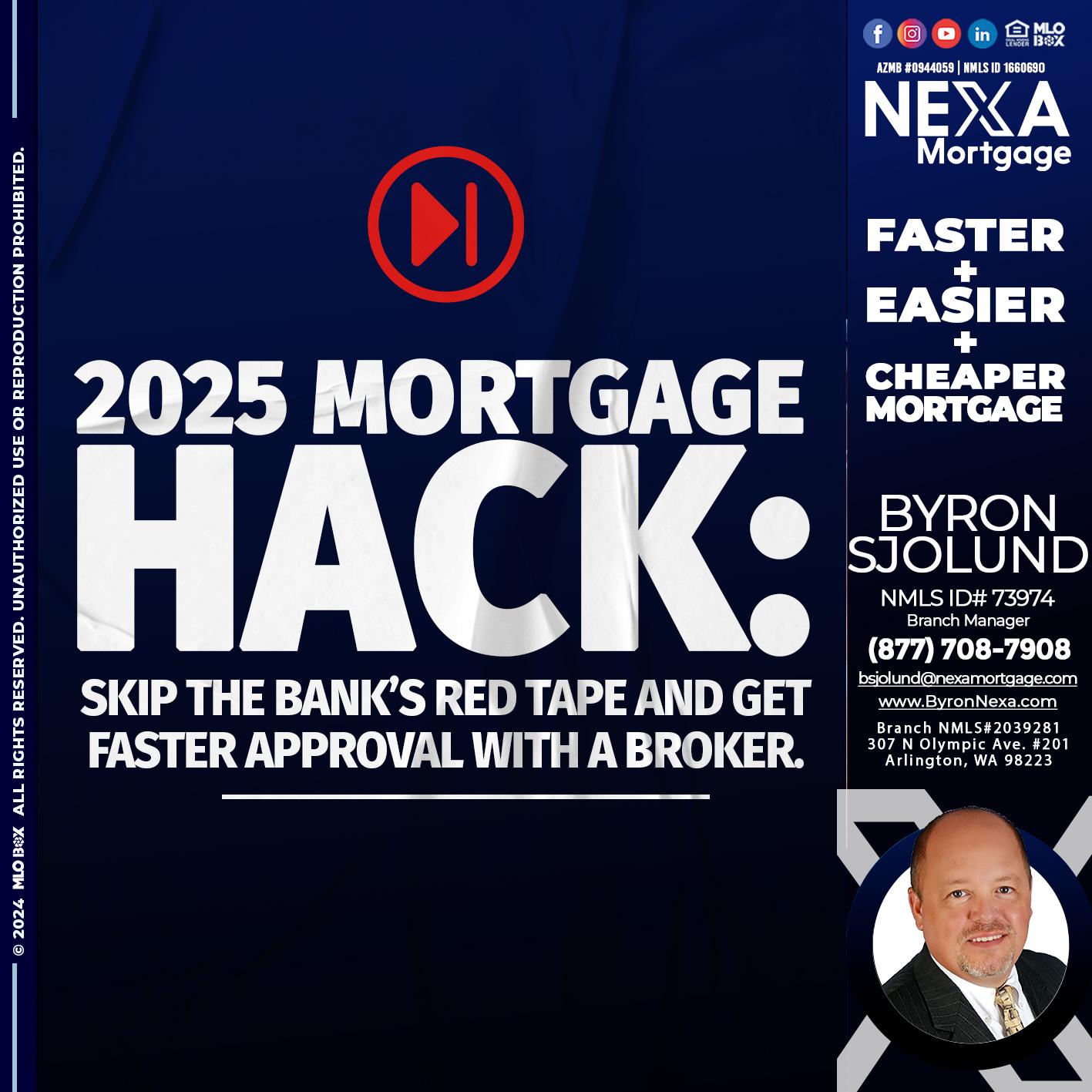 2025 HACK - Byron Sjolund -Branch Manager