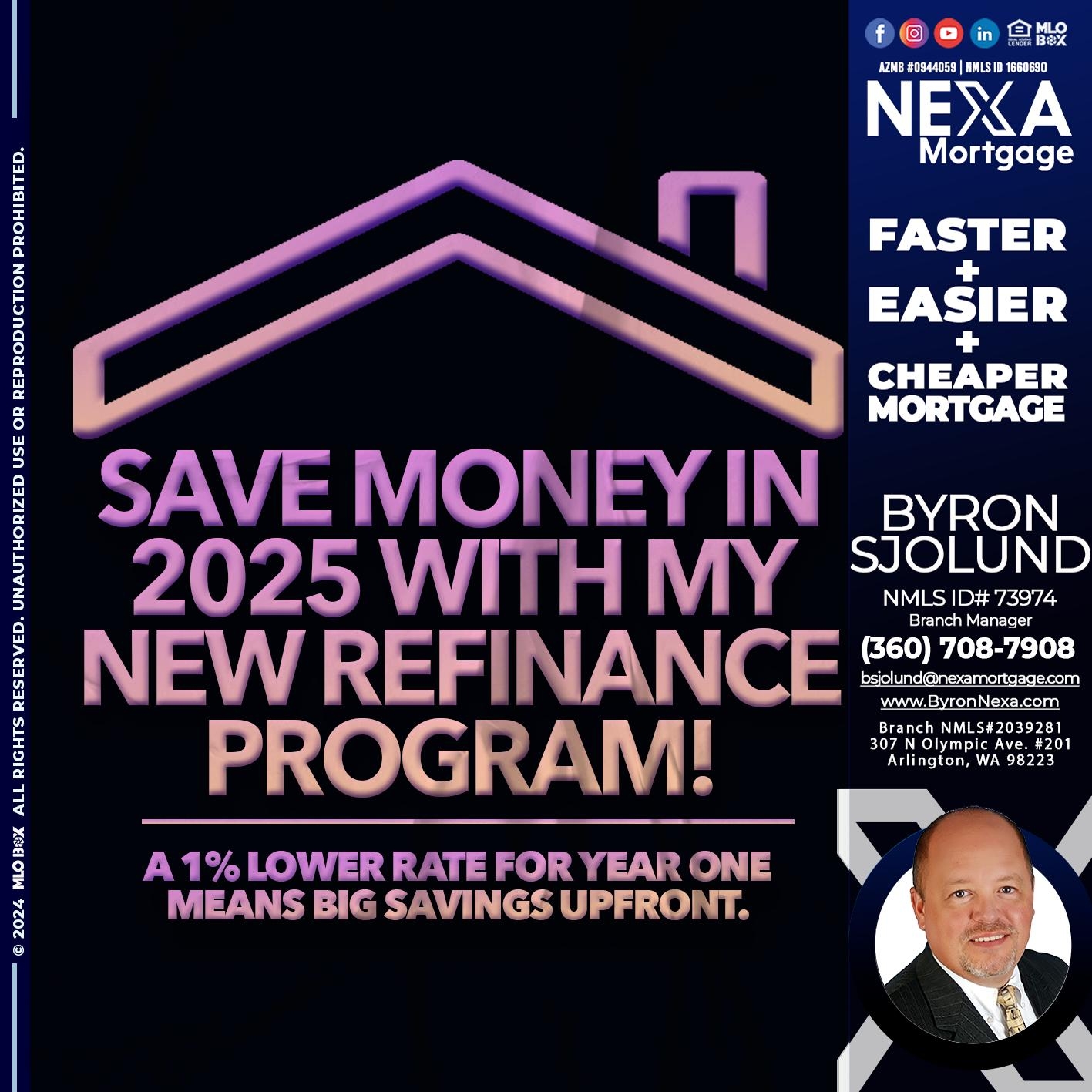 Save Money In 2025 - Byron Sjolund -Branch Manager