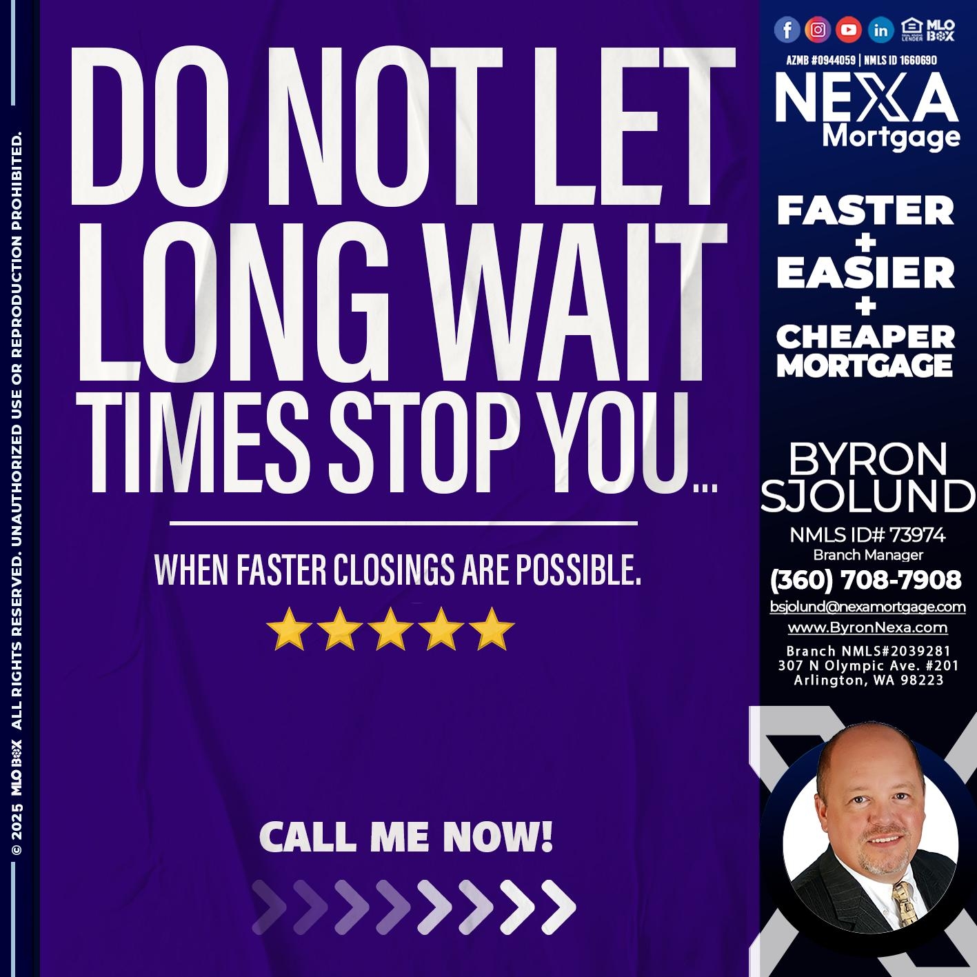 DO NOT LET - Byron Sjolund -Branch Manager