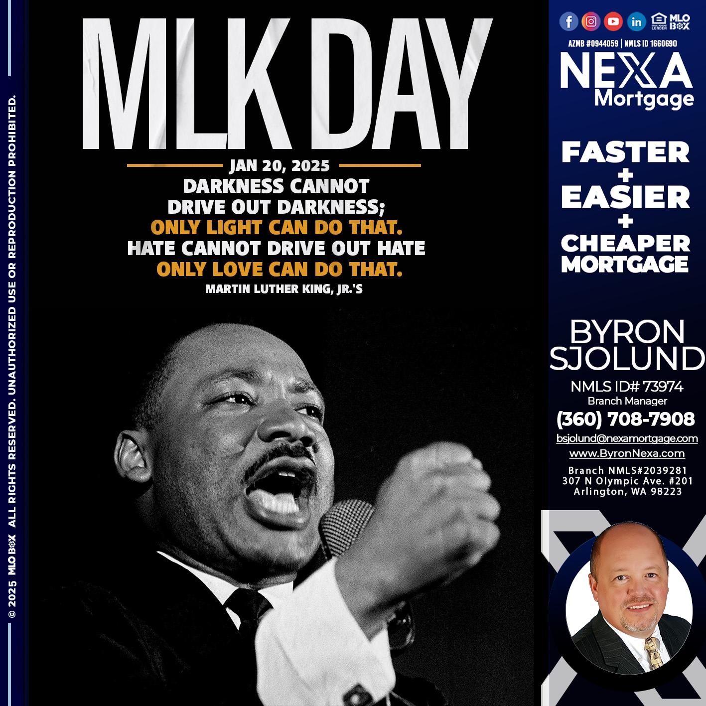 MLK DAY 2025 - Byron Sjolund -Branch Manager