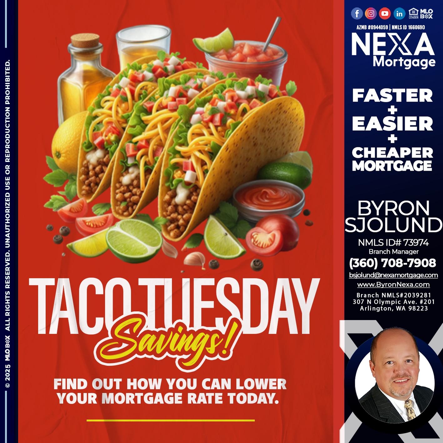 TACO TUESDAY - Byron Sjolund -Branch Manager
