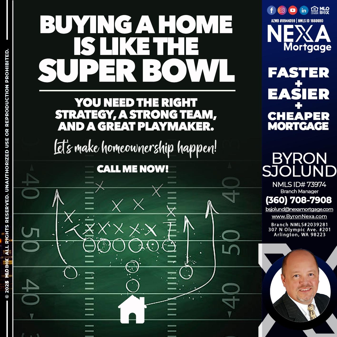 BUYING A HOME - Byron Sjolund -Branch Manager