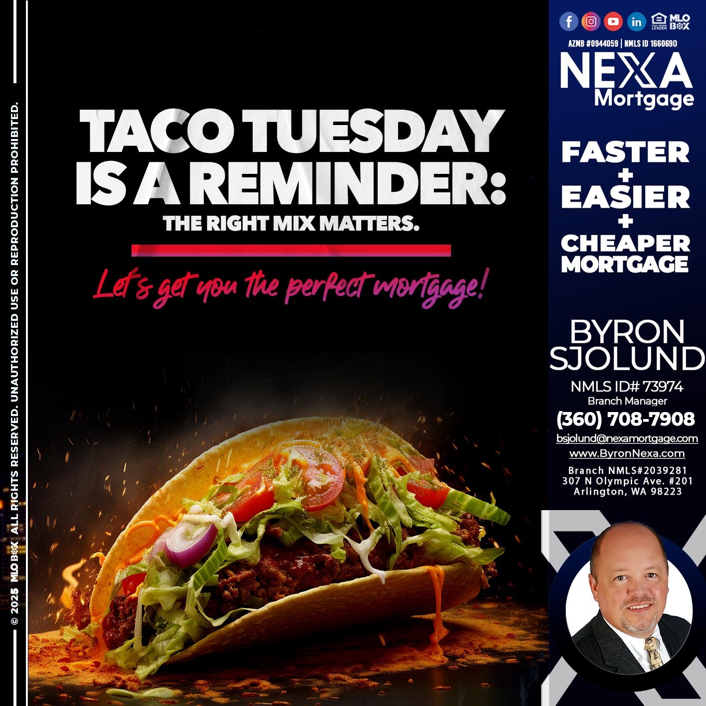 TACO TUESDAY - Byron Sjolund -Branch Manager