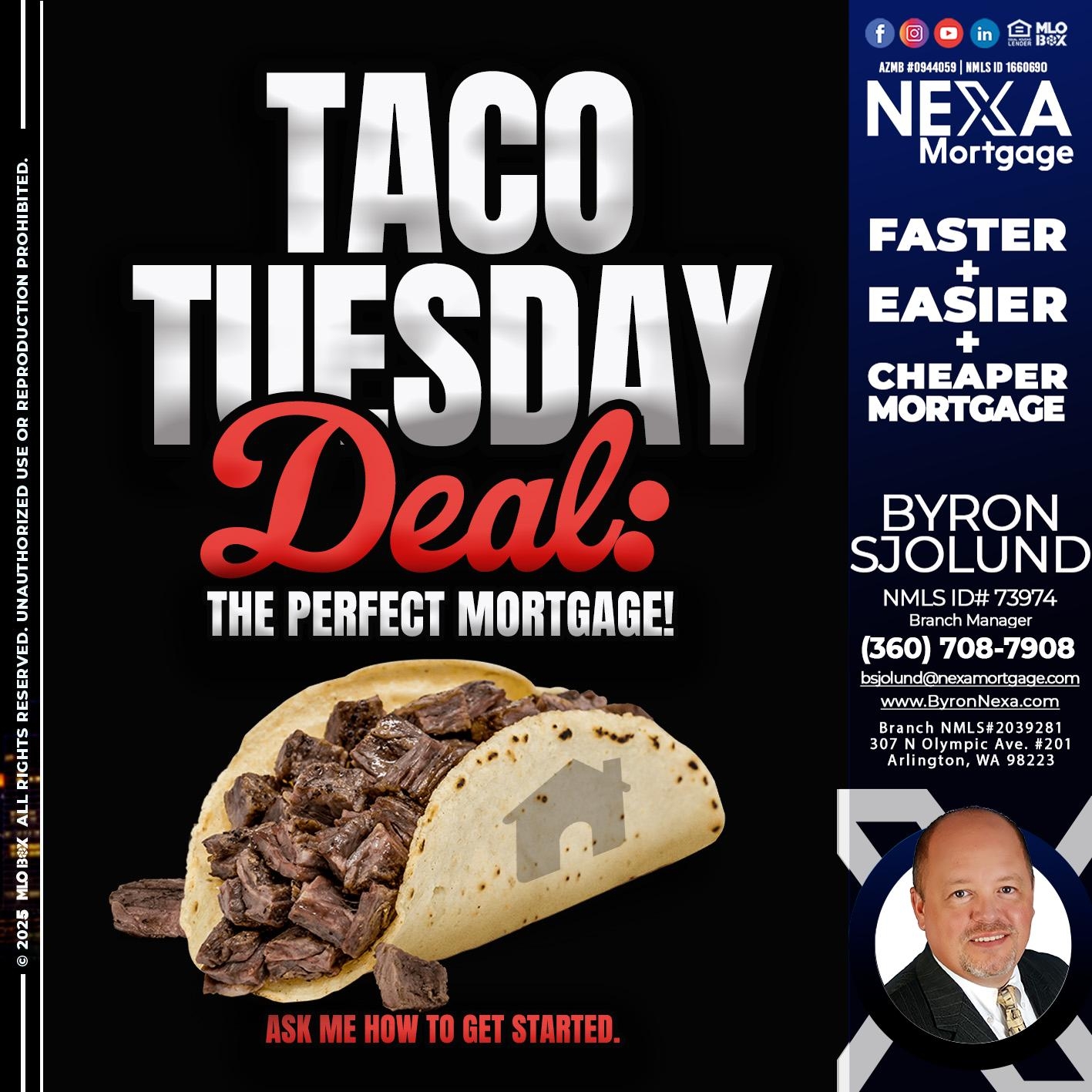 TACO TUESDAY DEAL - Byron Sjolund -Branch Manager
