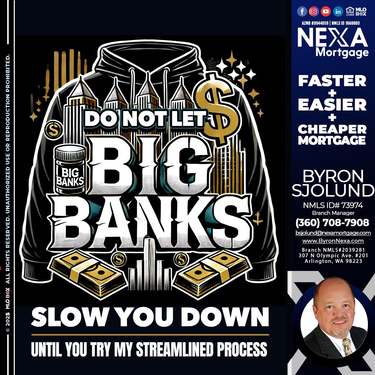 BIG BANKS - Byron Sjolund -Branch Manager