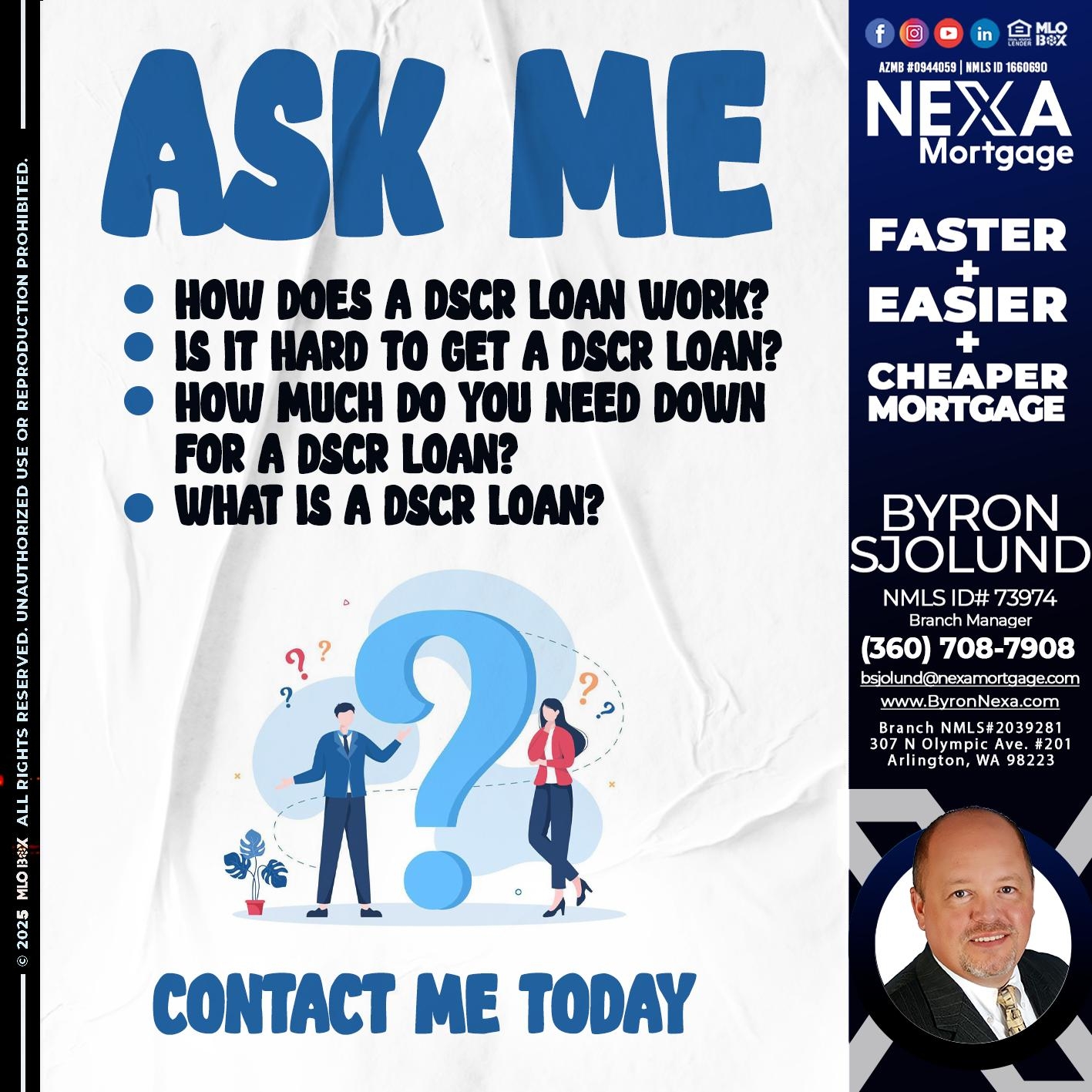ASK ME- Byron Sjolund -Branch Manager