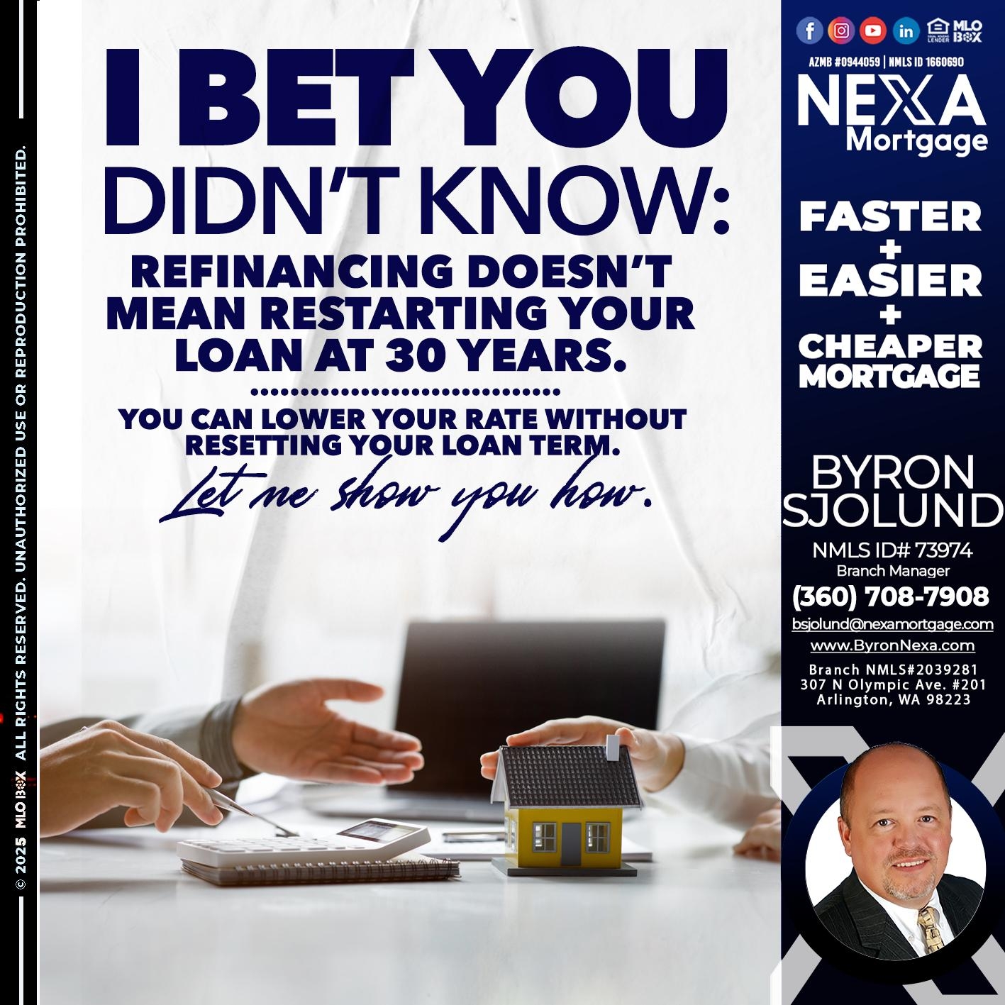 I BET YOU- Byron Sjolund -Branch Manager