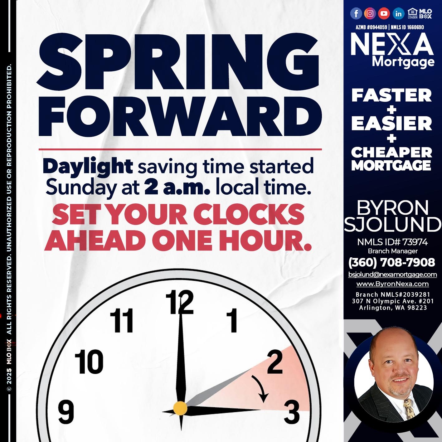 SPRING FORWARD - Byron Sjolund -Branch Manager