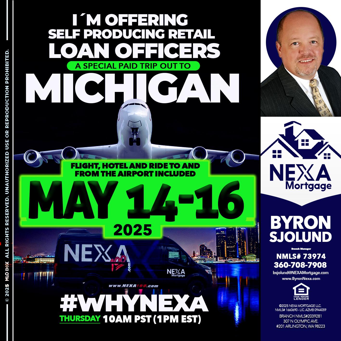 MAY 14-16 MICHIGAN TRIP - Byron Sjolund -Branch Manager