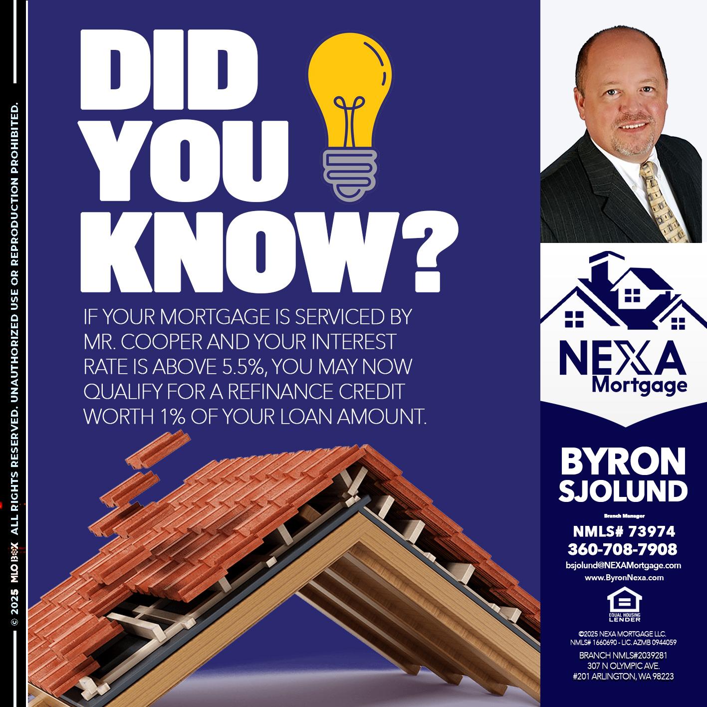 DID YOU KNOW? - Byron Sjolund -Branch Manager