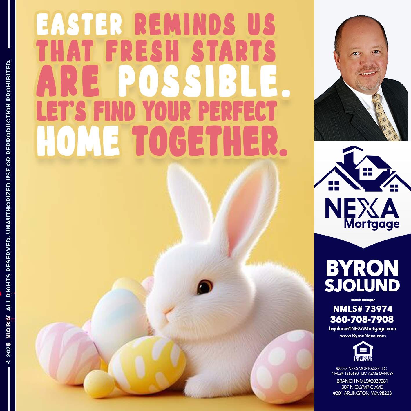 EASTER REMIND US - Byron Sjolund -Branch Manager