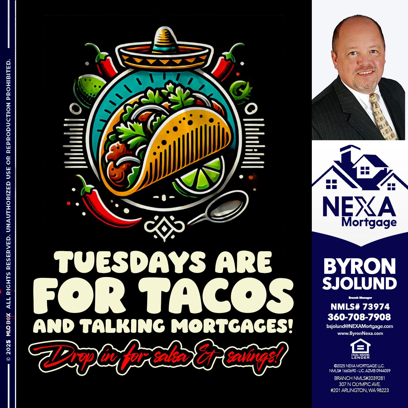 TACO TUESDAY - Byron Sjolund -Branch Manager
