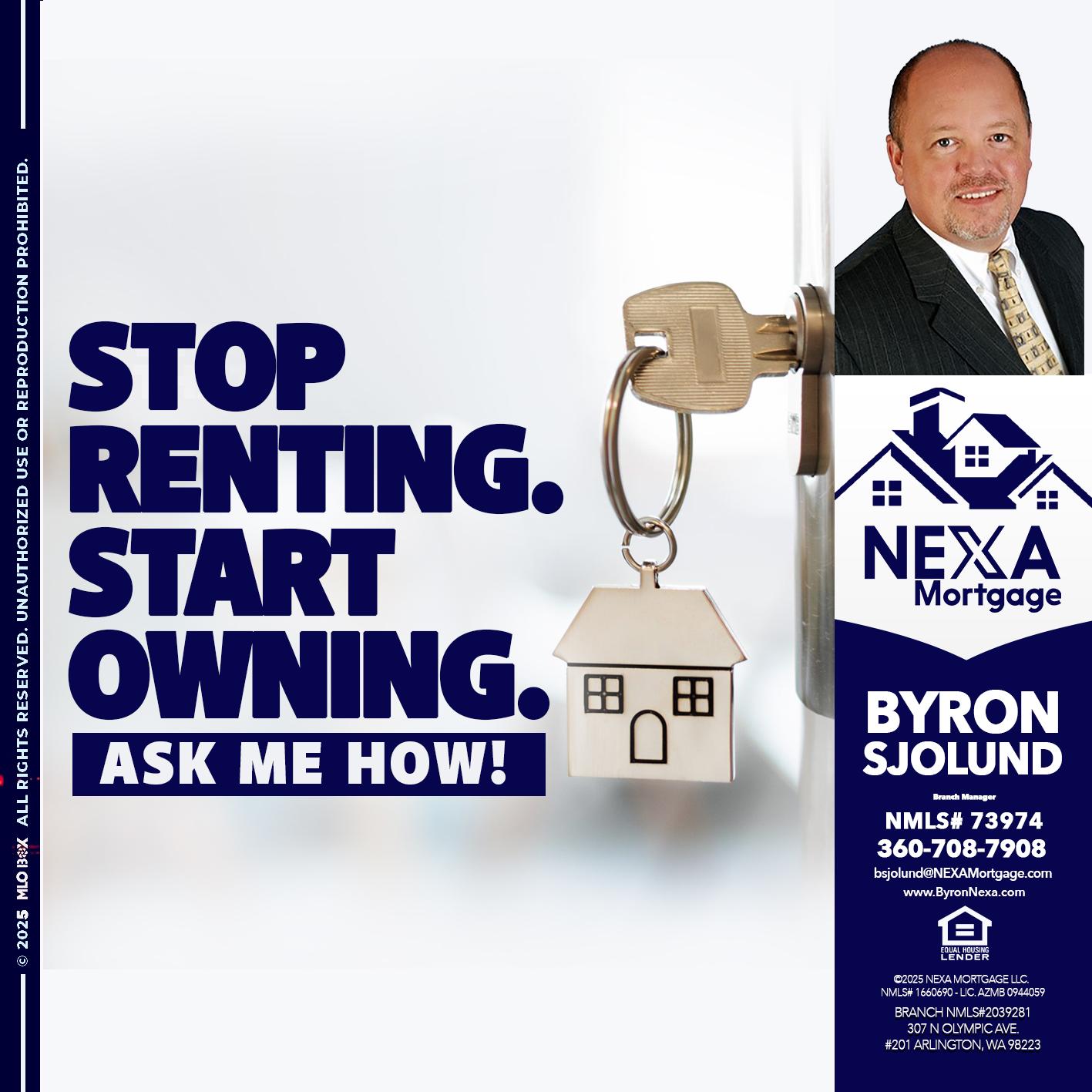 STOP RENTING - Byron Sjolund -Branch Manager