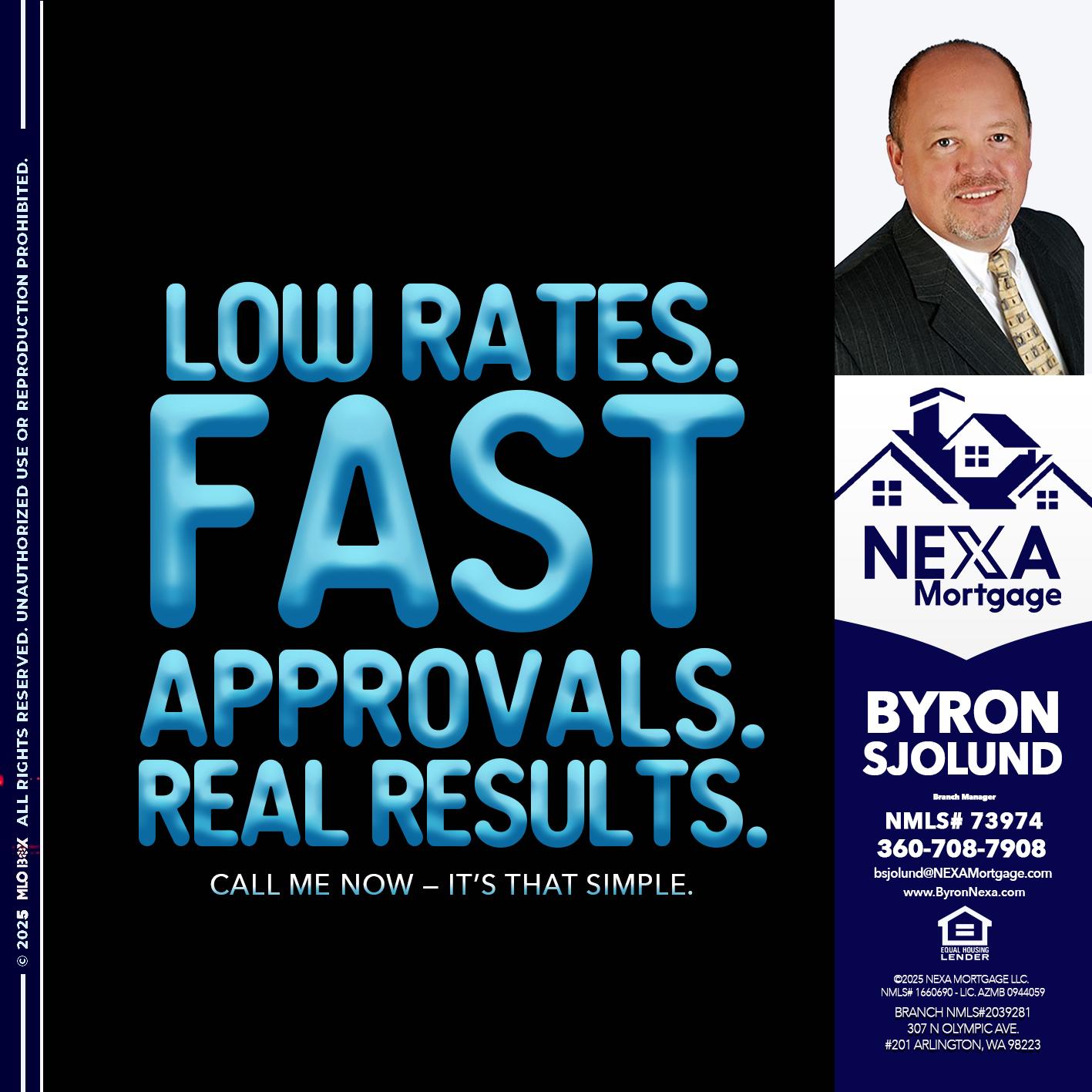 LOW RATES - Byron Sjolund -Branch Manager