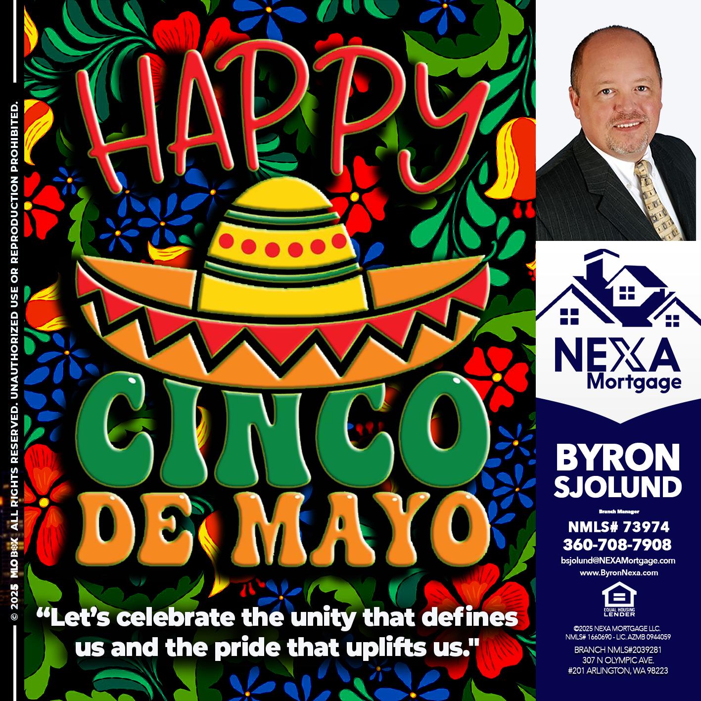 Happy 5 de Mayo - Byron Sjolund -Branch Manager