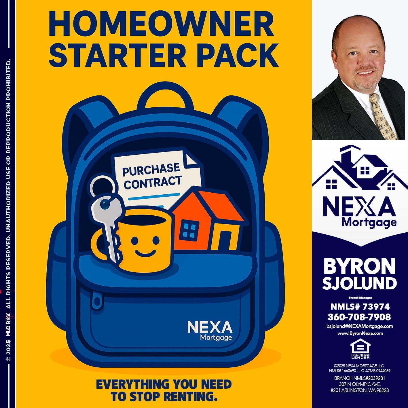 NEED A HOMEOWNER PACK.. - Byron Sjolund -Branch Manager
