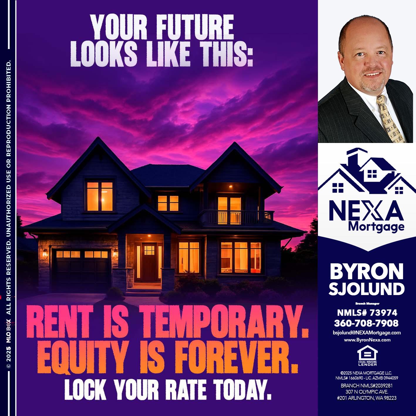 YOUR FUTURE - Byron Sjolund -Branch Manager