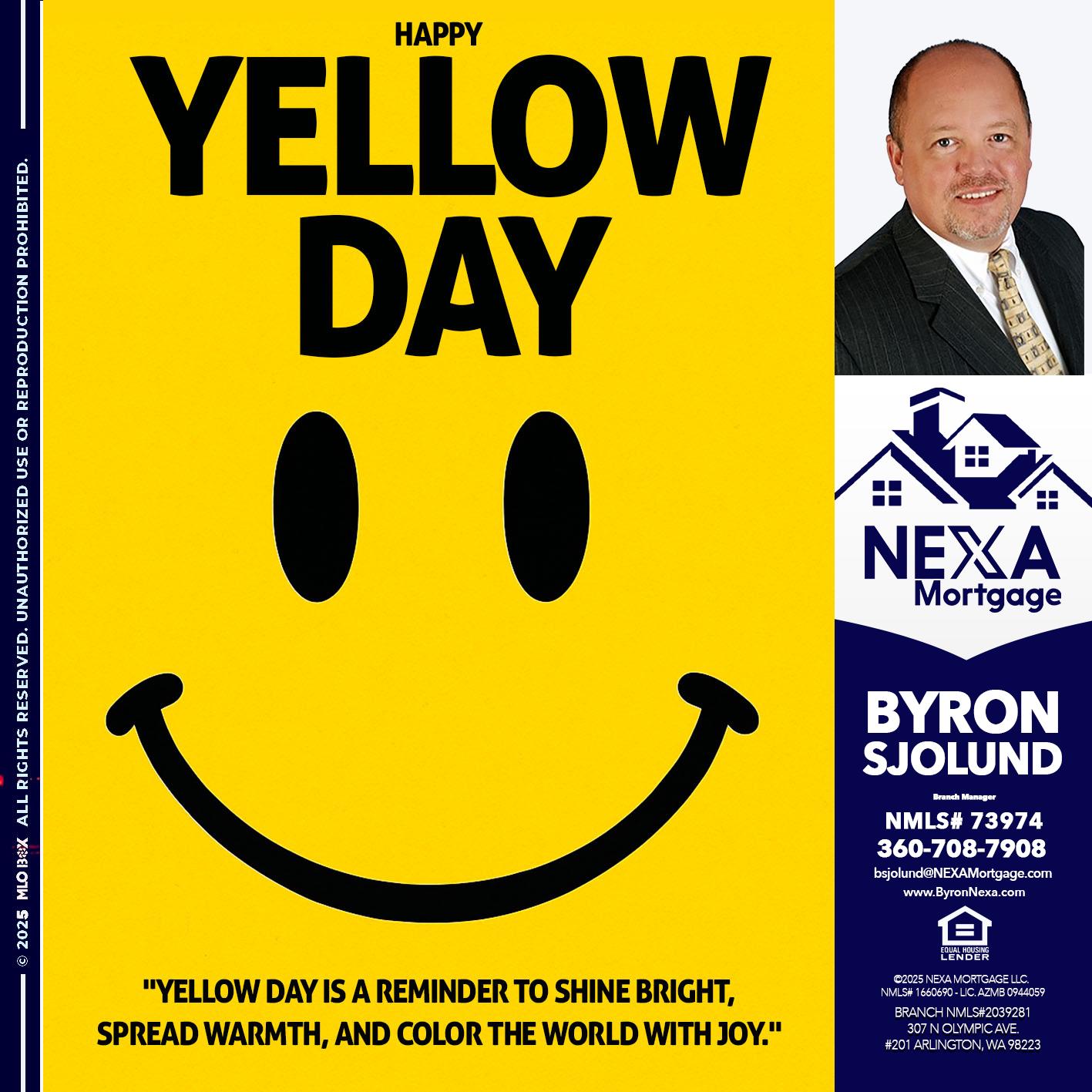 YELLOW DAY - Byron Sjolund -Branch Manager