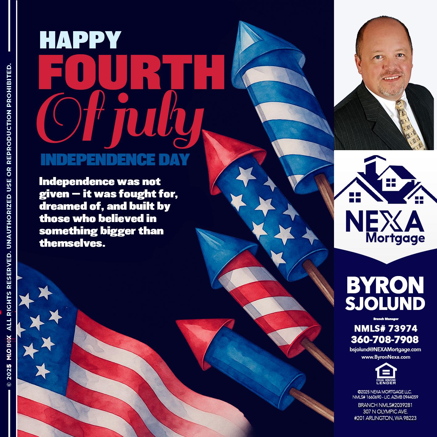 happy fourth - Byron Sjolund -Branch Manager