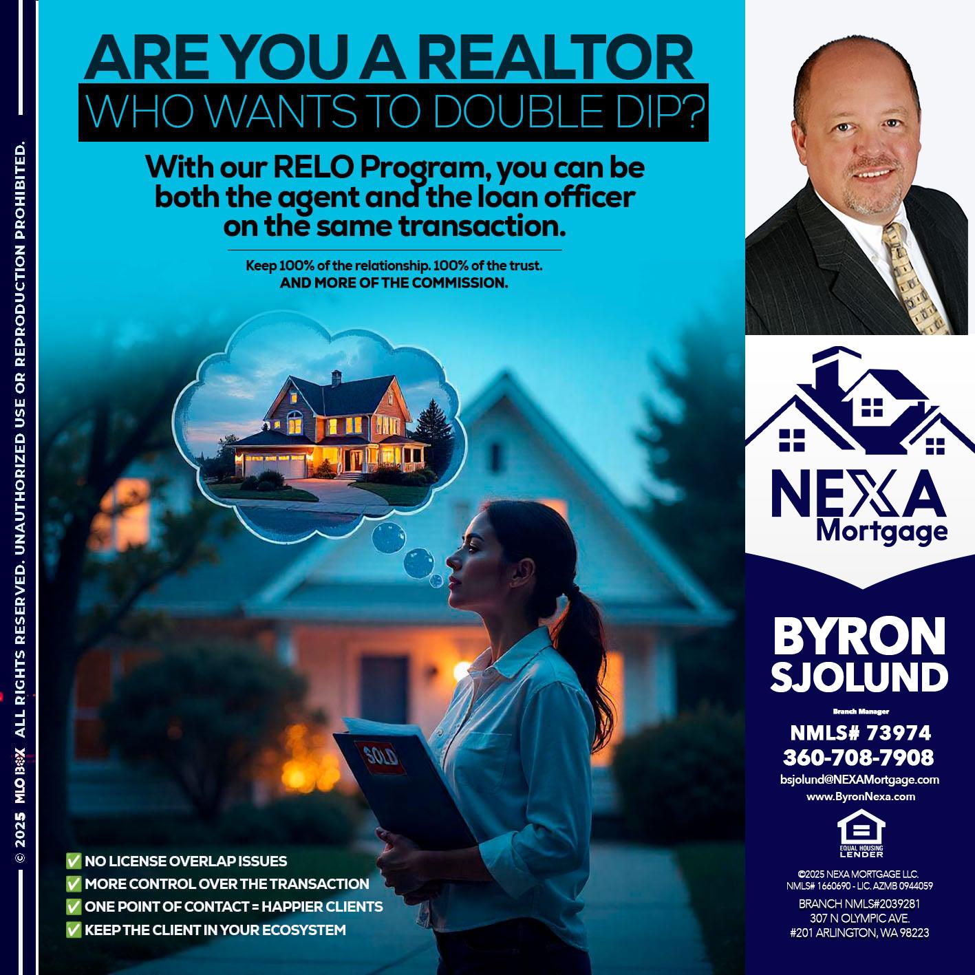 Are you a Realtor? - Byron Sjolund -Branch Manager