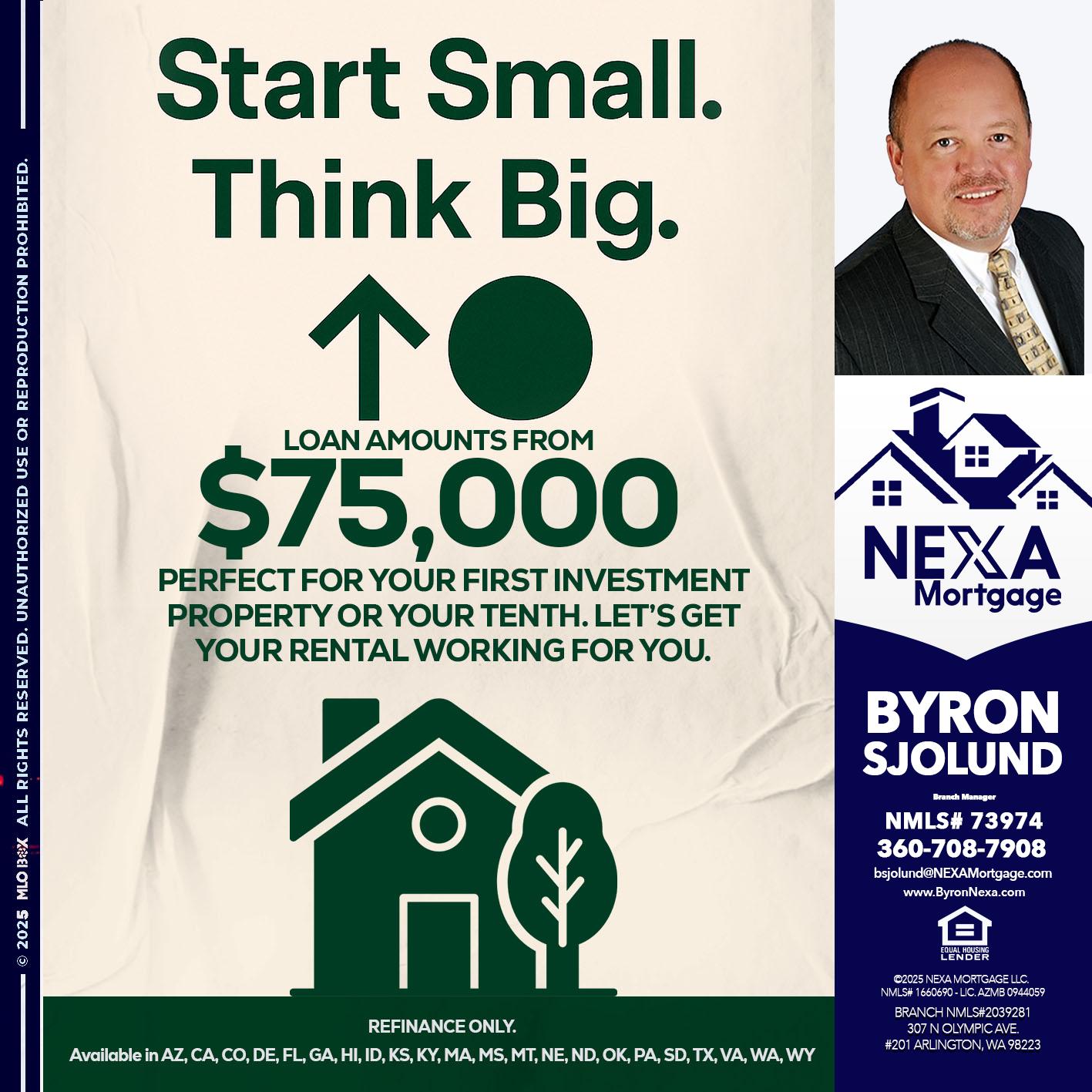 START SMALL - Byron Sjolund -Branch Manager