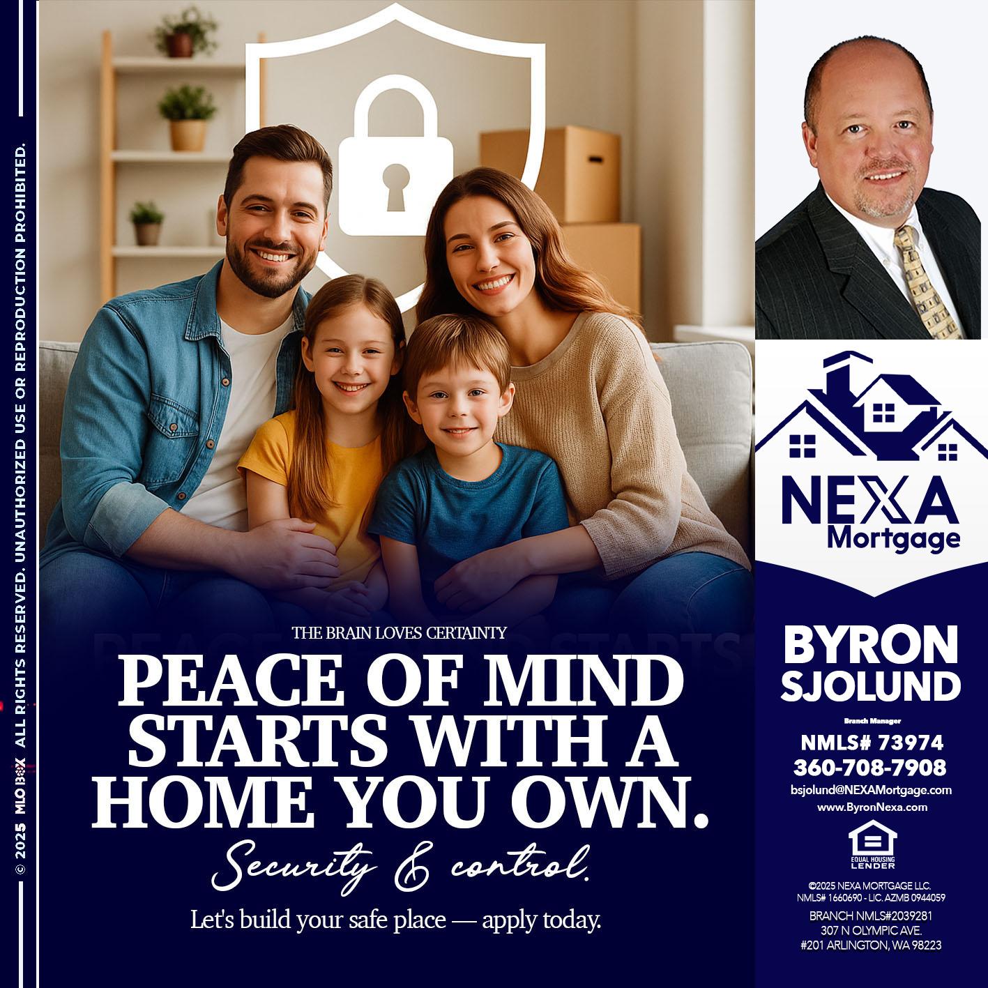 peace of mind - Byron Sjolund -Branch Manager