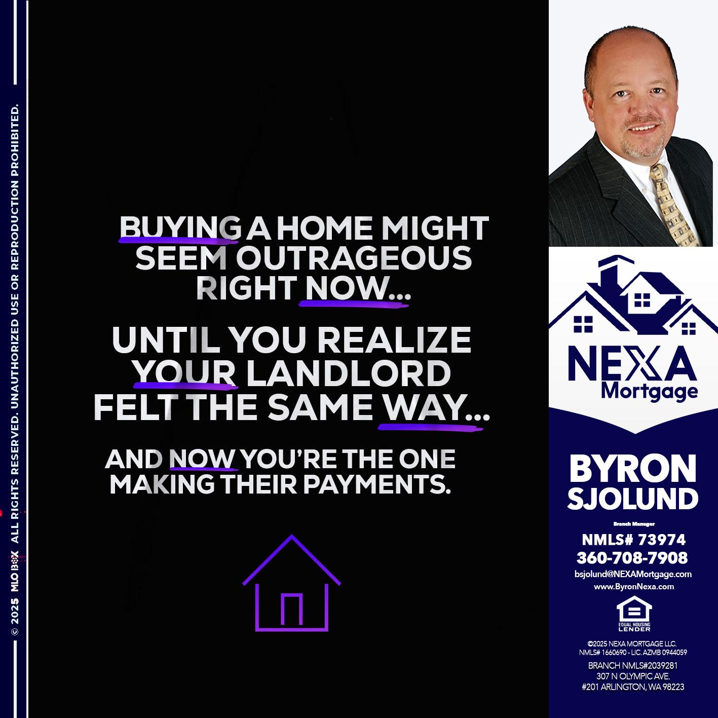 BUYING A HOME - Byron Sjolund -Branch Manager