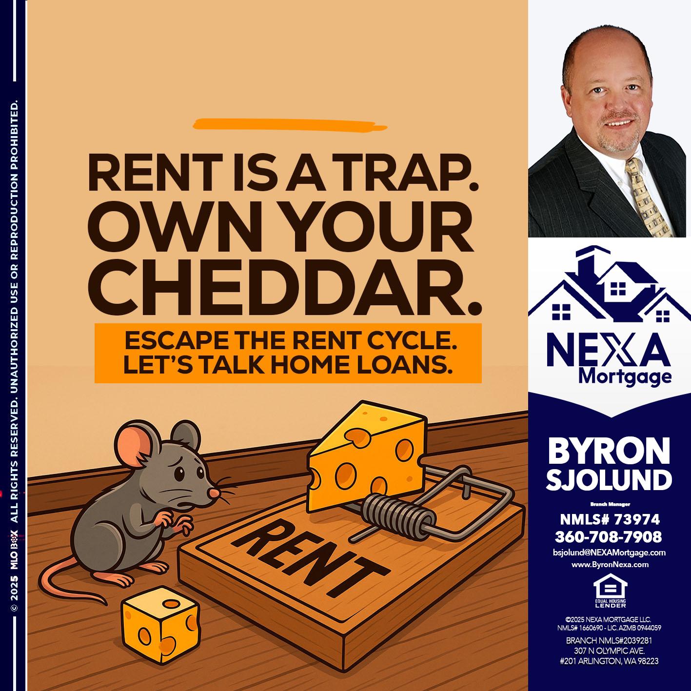 RENT IS TRAP - Byron Sjolund -Branch Manager