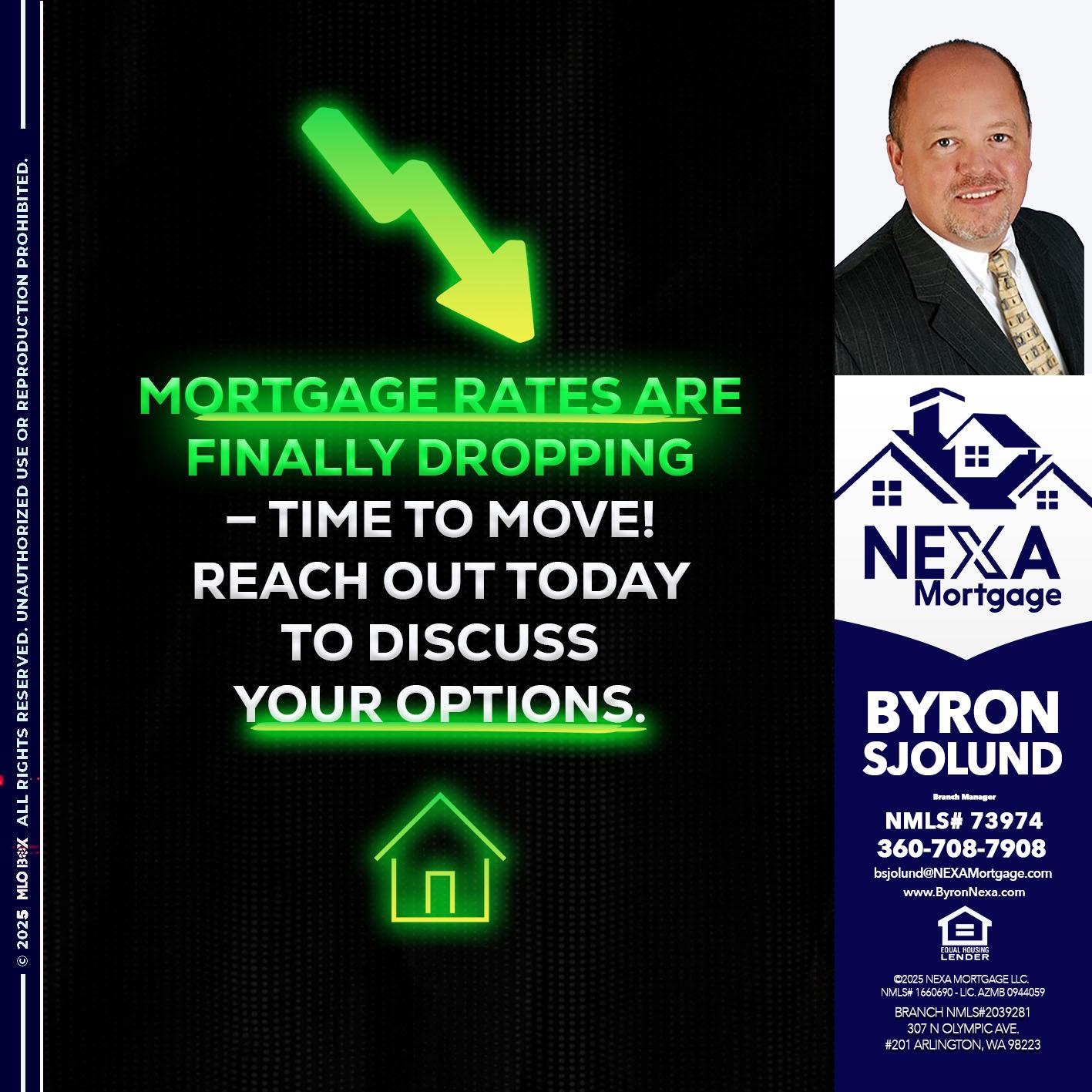 MORTGAGE RATES - Byron Sjolund -Branch Manager