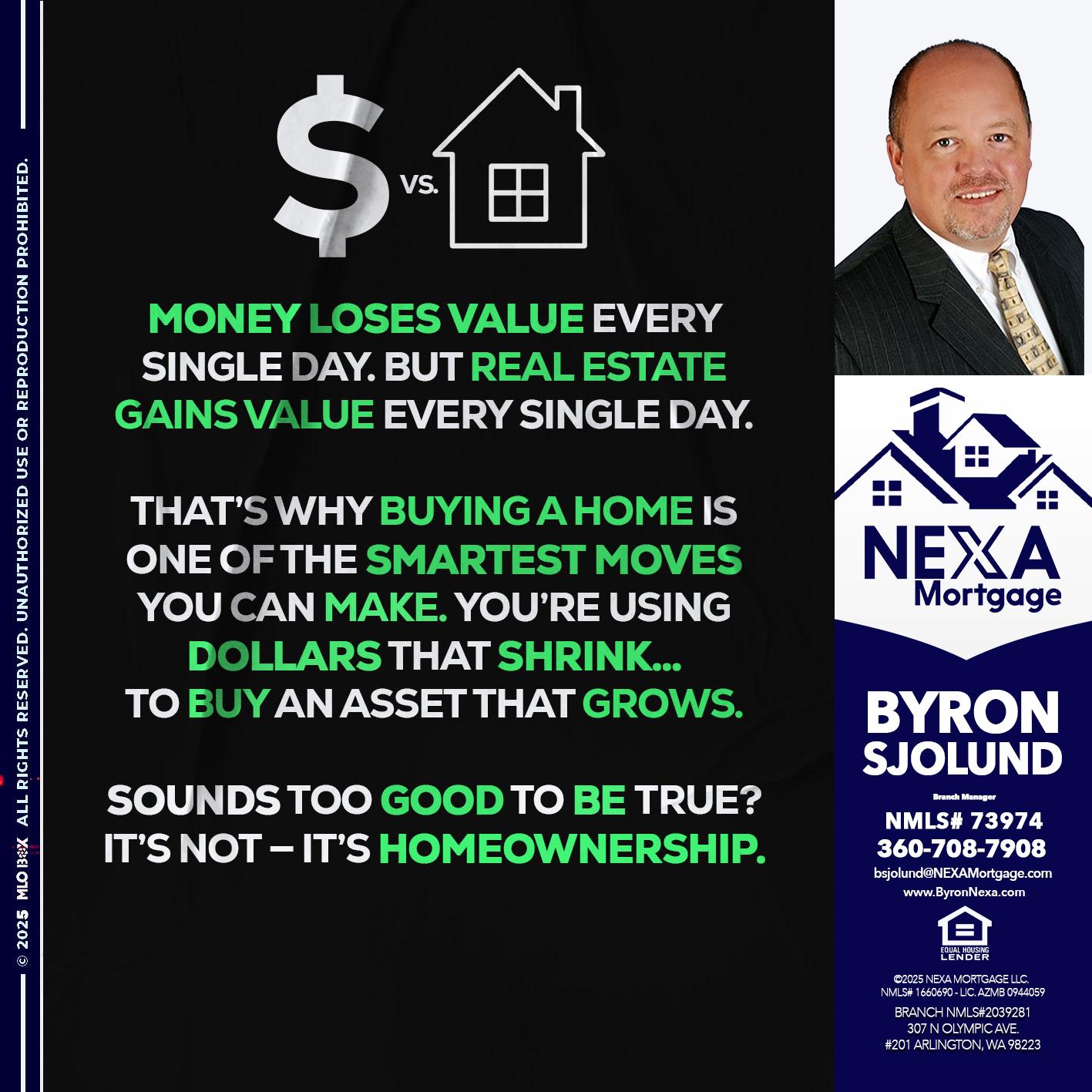MONEY LOSES VALUE - Byron Sjolund -Branch Manager