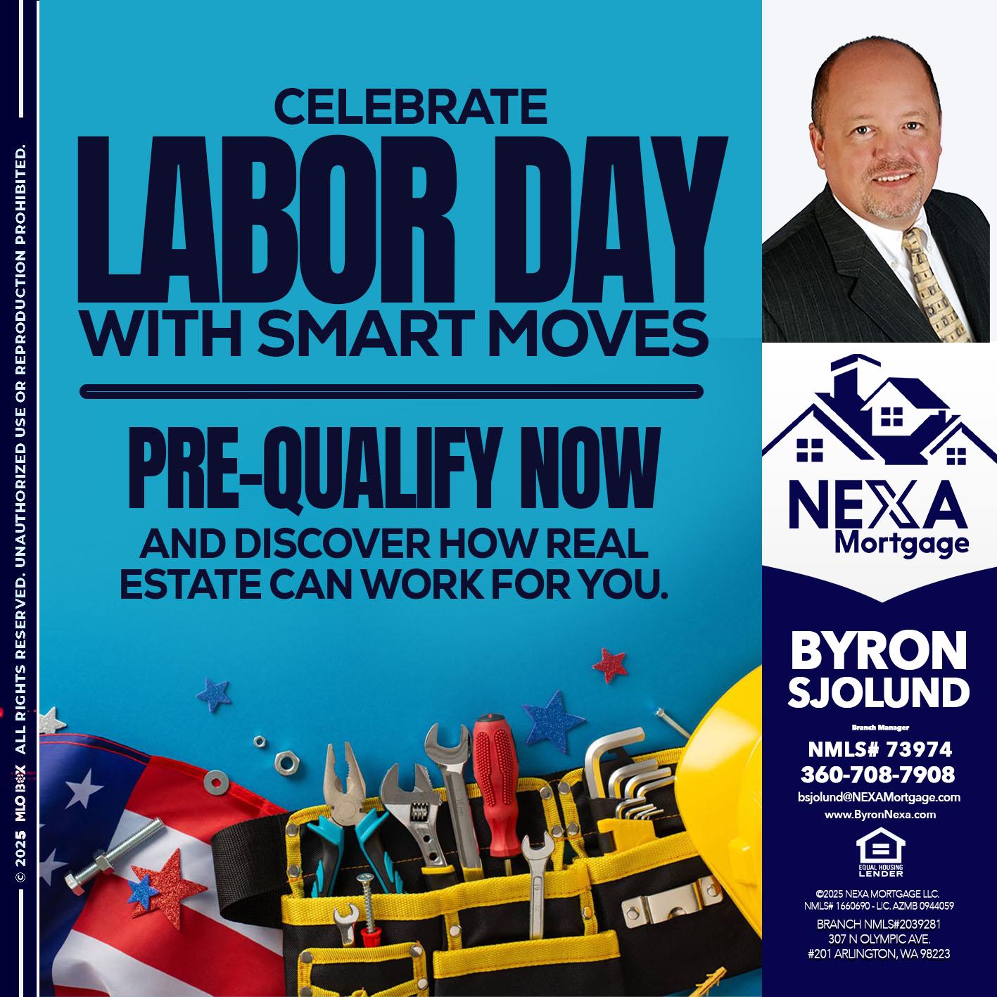 CELEBRATE LABOR DAY - Byron Sjolund -Branch Manager