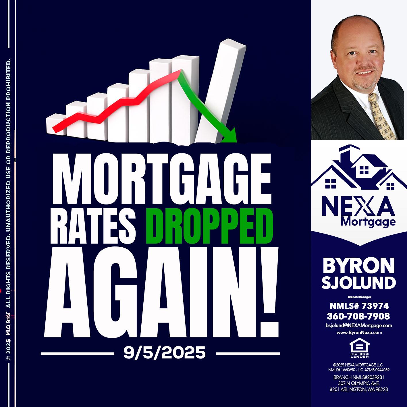 RATES DROP - Byron Sjolund -Branch Manager