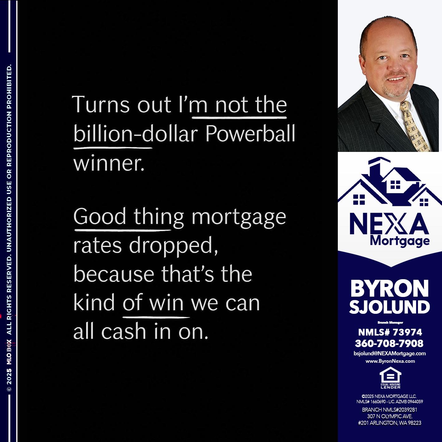 TURNS OUT - Byron Sjolund -Branch Manager