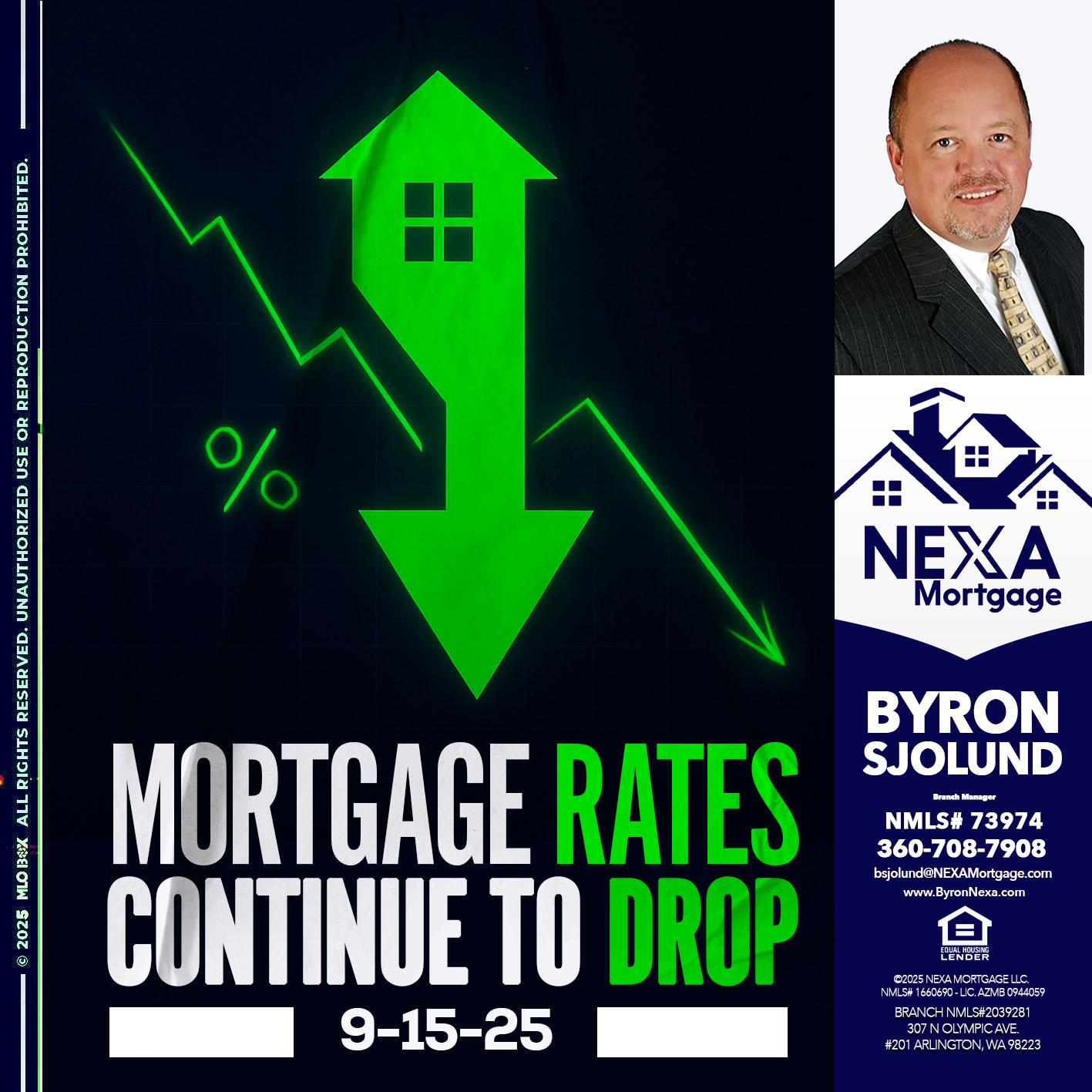 RATES DROP - Byron Sjolund -Branch Manager
