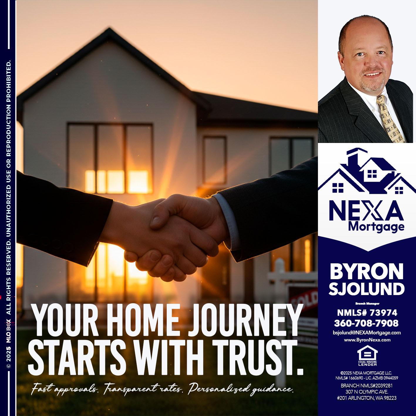 your home - Byron Sjolund -Branch Manager