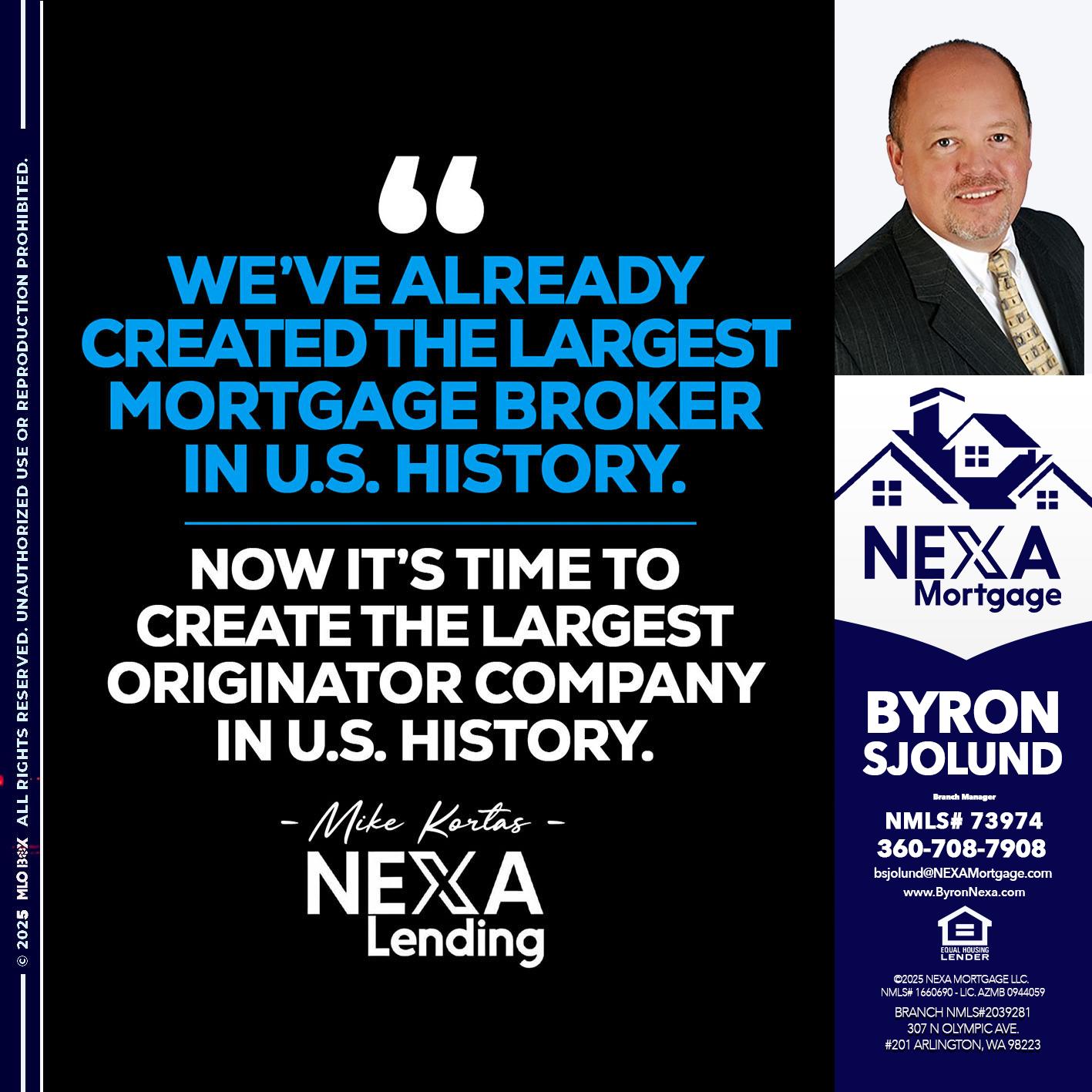 weve already - Byron Sjolund -Branch Manager