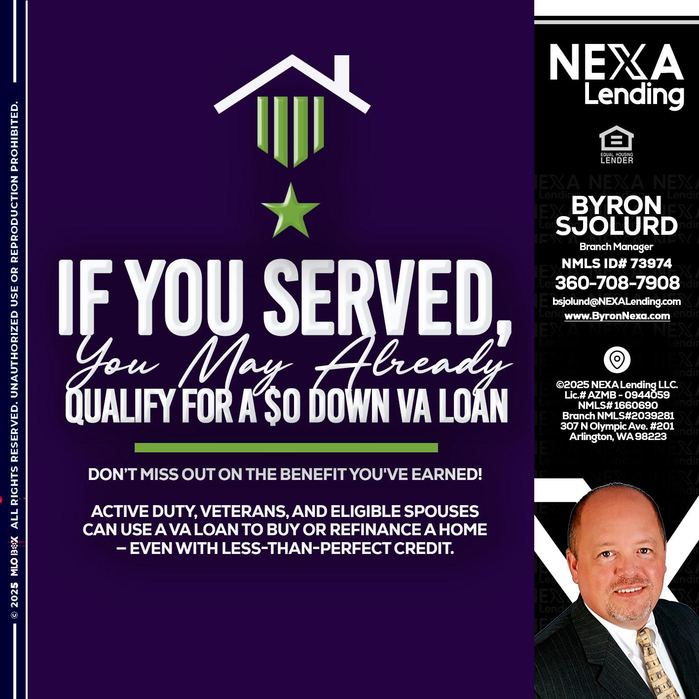 IF YOU SERVED - Byron Sjolund -Branch Manager