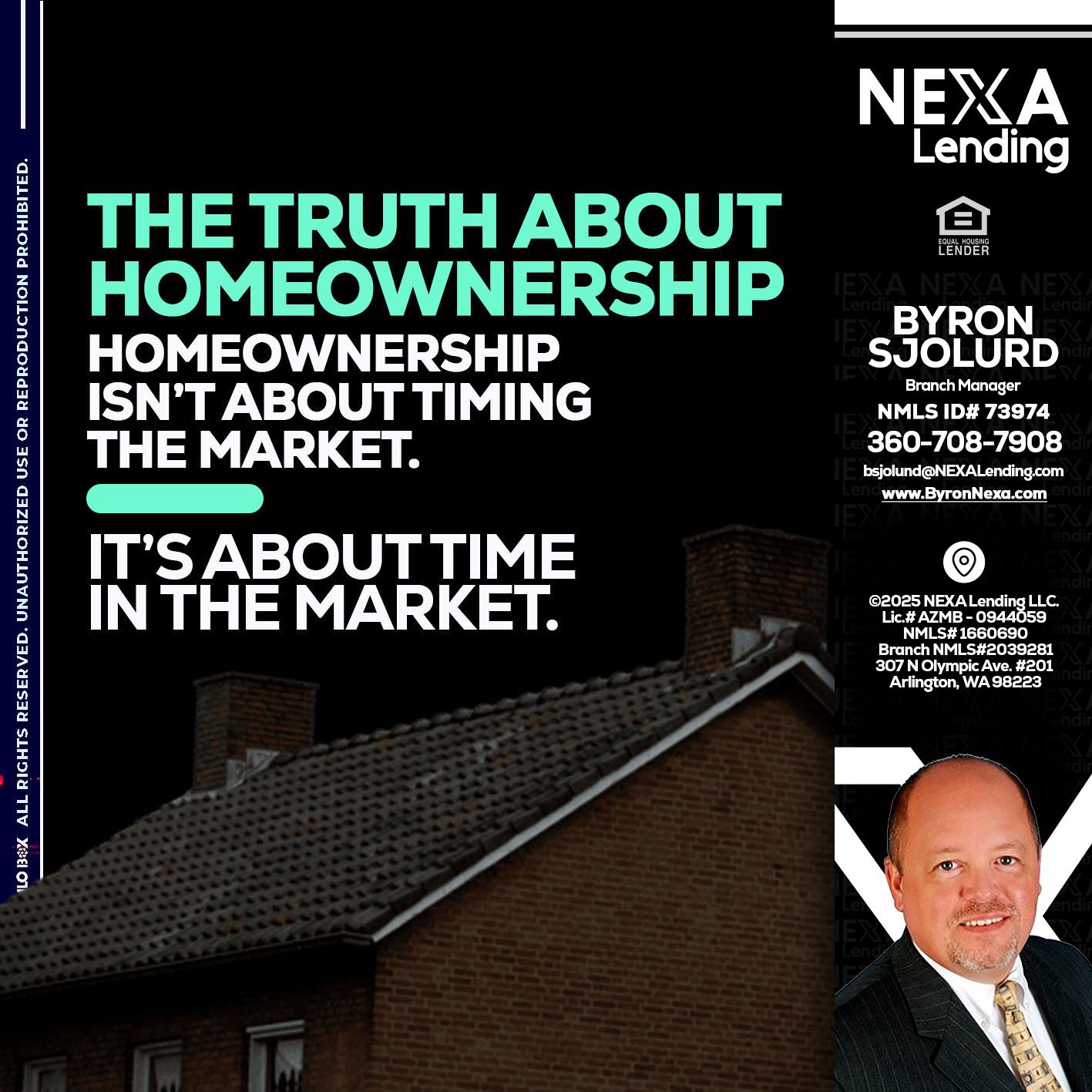 THE TRUTH ABOUT - Byron Sjolund -Branch Manager
