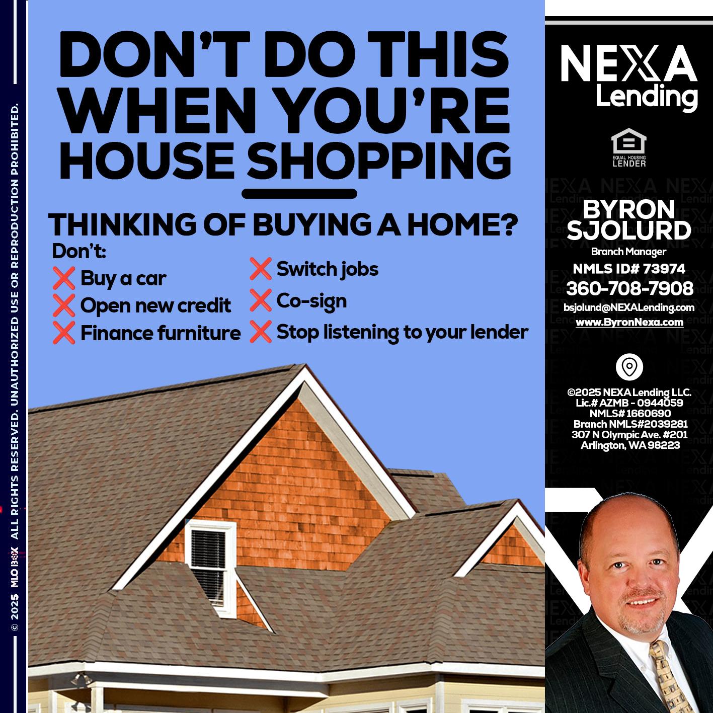 DONT DO THIS - Byron Sjolund -Branch Manager