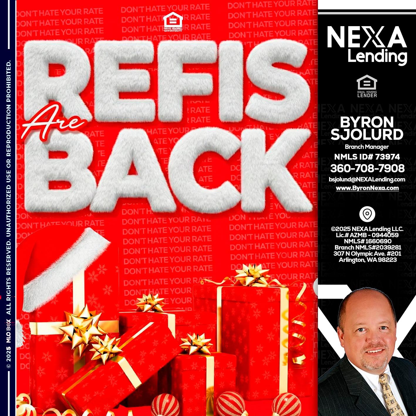 refis are back - Byron Sjolund -Branch Manager