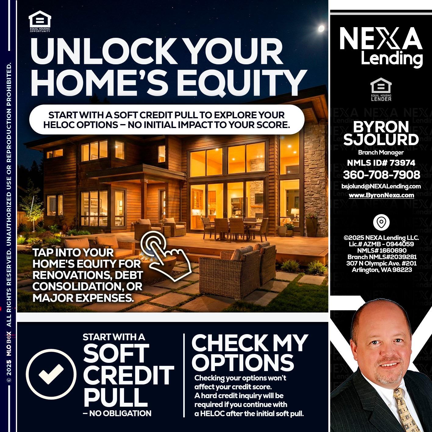 UNLOCK YOUR HOMES - Byron Sjolund -Branch Manager