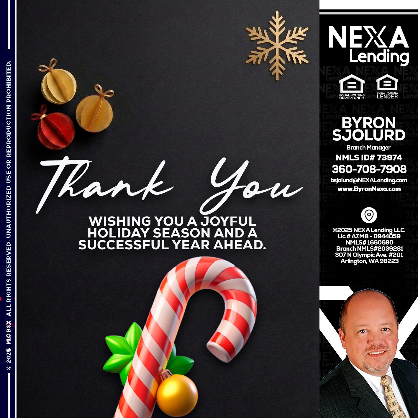 THANK YOU - Byron Sjolund -Branch Manager