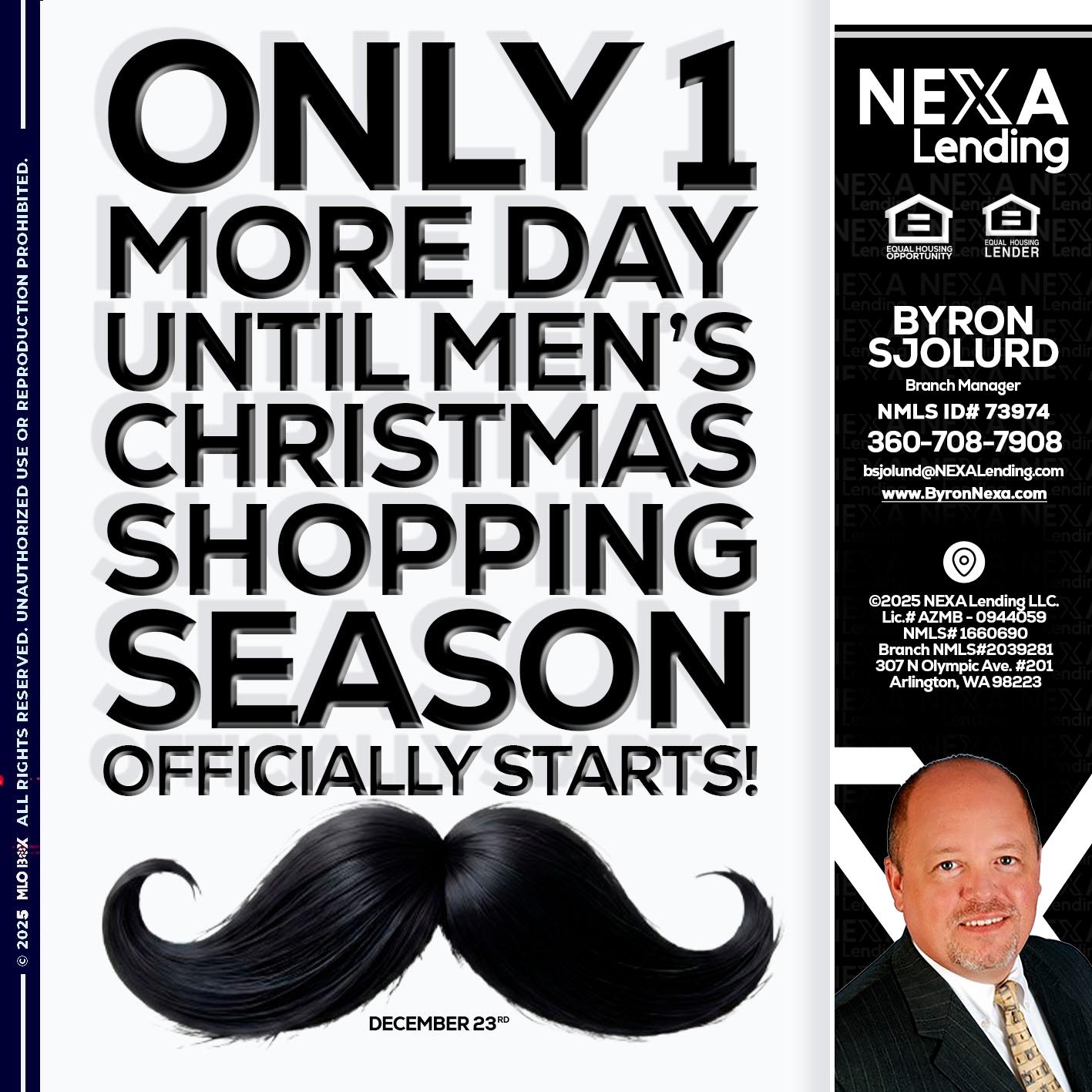 ONLY 1 DAY - Byron Sjolund -Branch Manager
