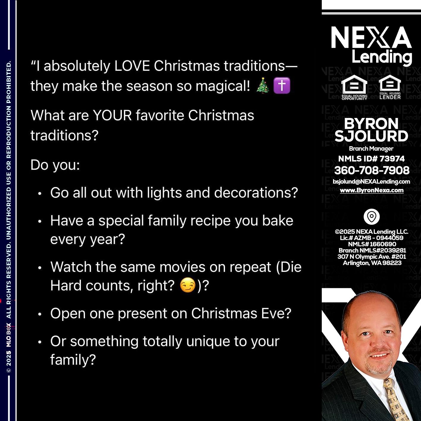 I love christmas - Byron Sjolund -Branch Manager