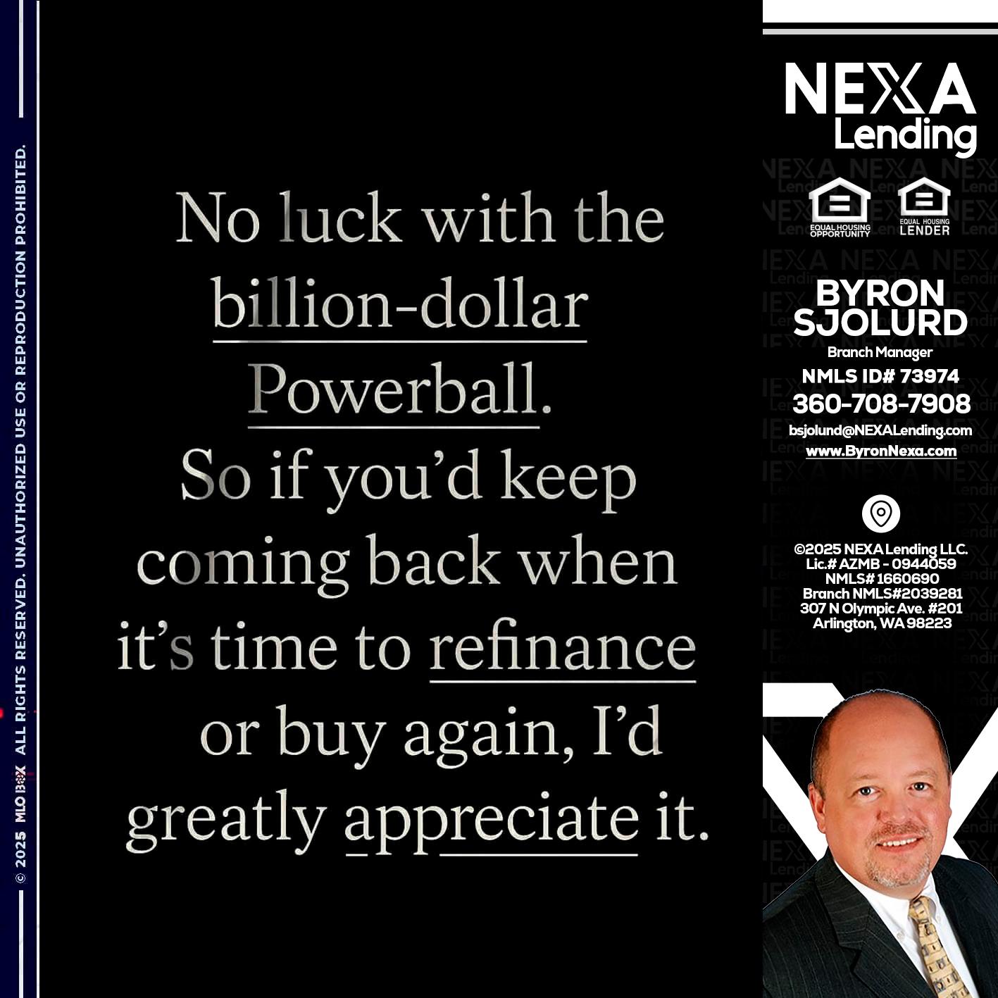 NO LUCK WITH - Byron Sjolund -Branch Manager