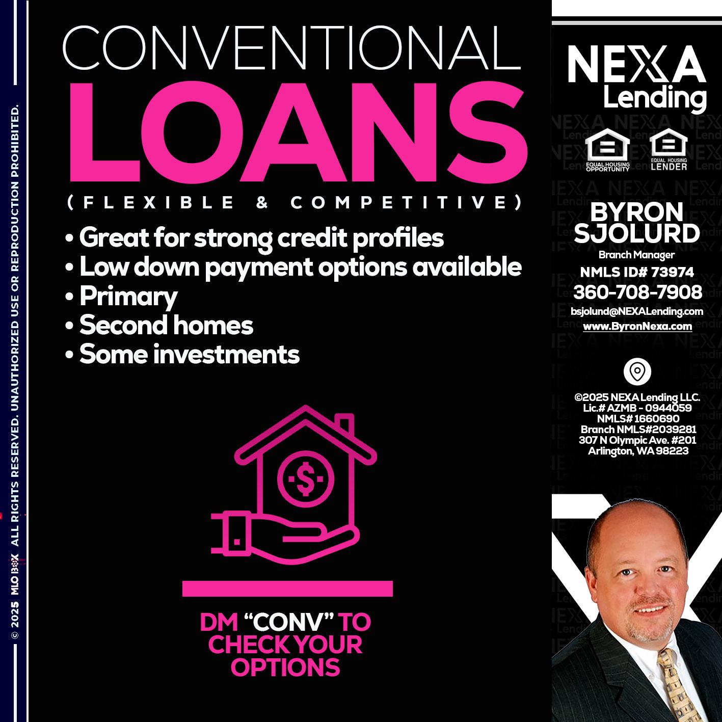 CONVENTIONAL LOANS - Byron Sjolund -Branch Manager