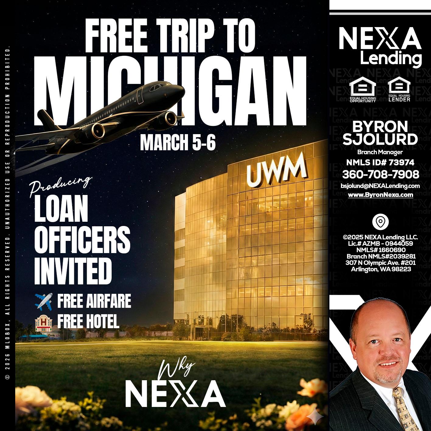 free Michigan trip - Byron Sjolund -Branch Manager