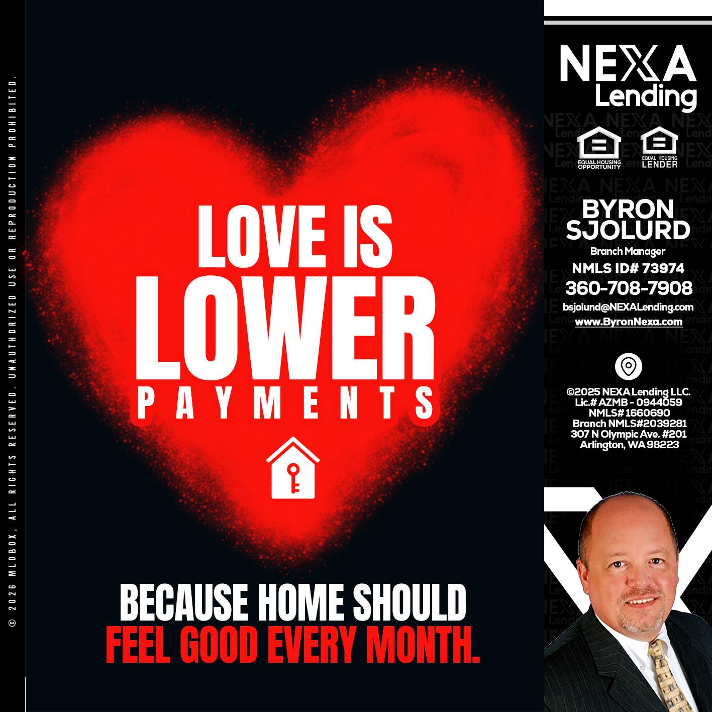 LOVE IS LOWER - Byron Sjolund -Branch Manager