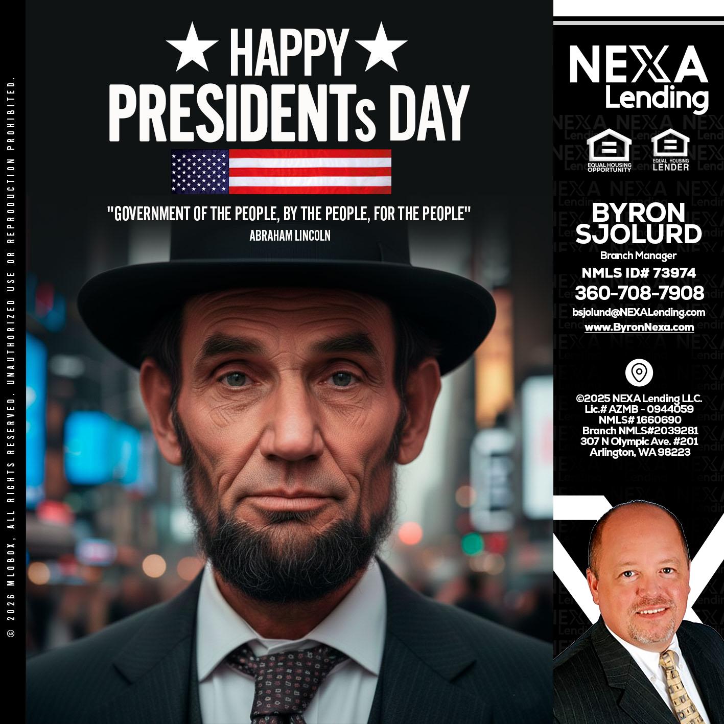 PRESIDENTS DAY - Byron Sjolund -Branch Manager