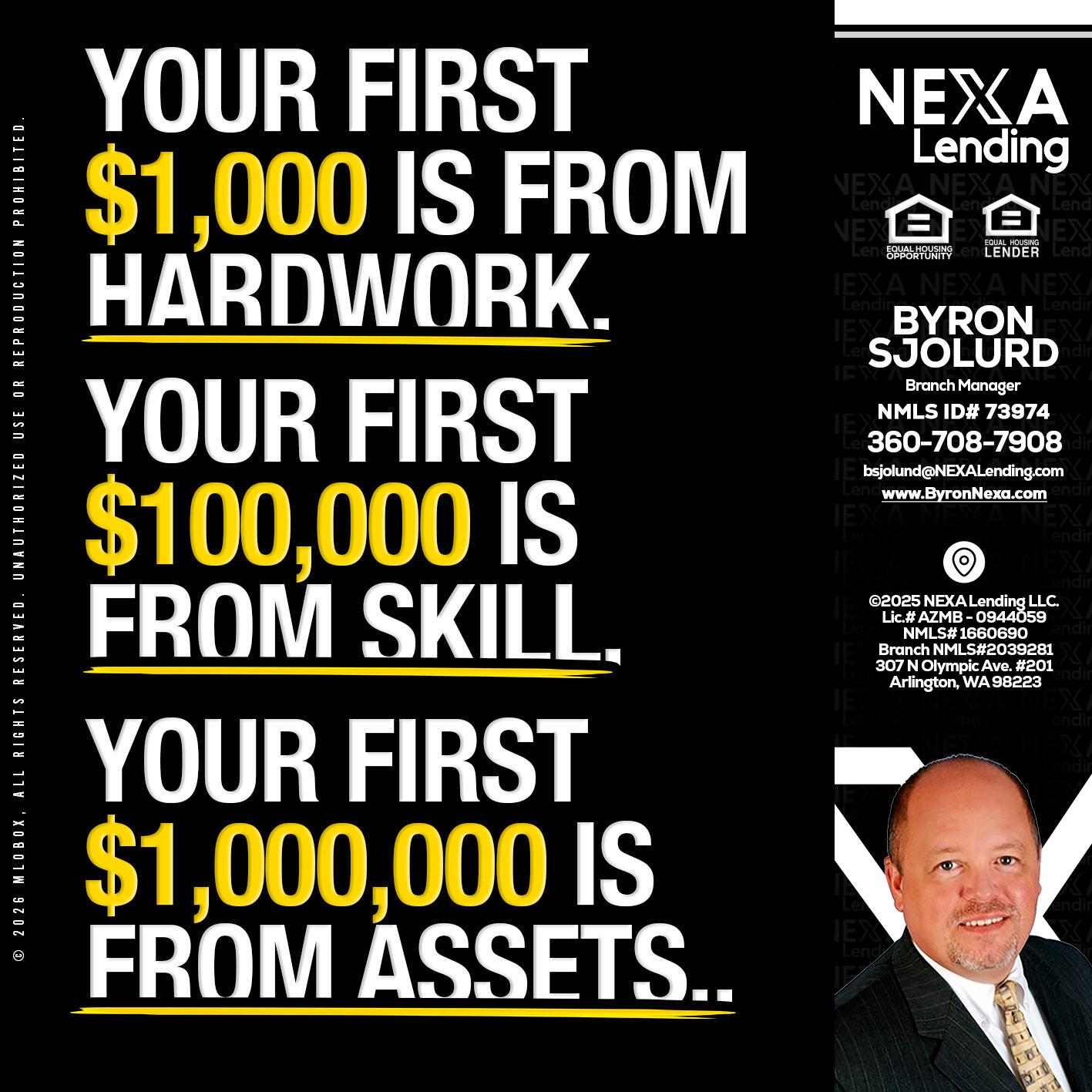 YOUR FIRST $1000 - Byron Sjolund -Branch Manager